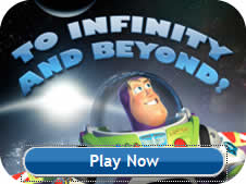 Buzz Lightyear from Toy Story looking upward with the phrase To Infinity and Beyond! above him, set against a starry background. A blue button below reads Play Now.